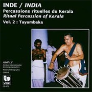 Inde / India : Percussions Rituelles Du Kerala / Ritual Percussion of Kerala - Vol. 1