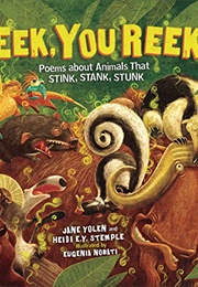 Eek, You Reek! (Jane Yolen)