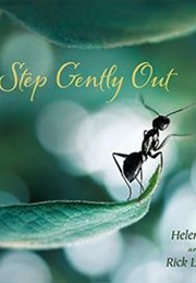 Step Gently Out (Helen Frost)