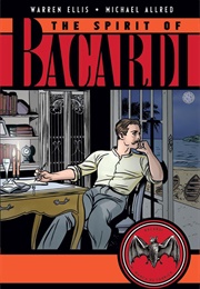 The Spirit of Bacardi #1 (Warren Ellis)