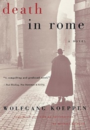 Death in Rome (Wolfgang Koeppen)