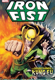 Iron Fist: The Deadly Hands of Kung-Fu Complete Collection (Chris Claremont)