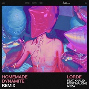 Lorde - Homemade Dynamite