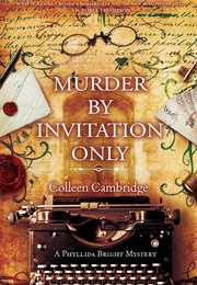 Murder by Invitation Only (Colleen Cambridge)