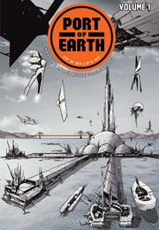 Port of Earth, Vol. 1 (Zack Kaplan)