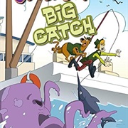 Scooby-Doo and the Big Catch