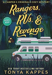 Rangers, Rv&#39;s and Revenge (Tonya Kappas)