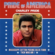 Then Who Am I - Charley Pride