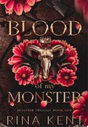 Blood of My Monster (Rina Kent)