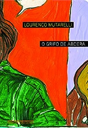 O Grifo De Abdera (Lourenço Mutarelli)