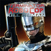 Terminator/Robocop: Kill Human (Comics)