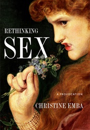 Rethinking Sex: A Provocation (Christine Emba)