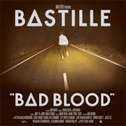 Bad Blood (Bastille, 2013)