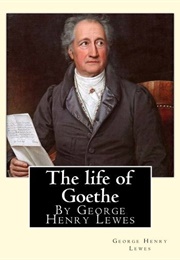 Life of Goethe (George Henry Lewes)