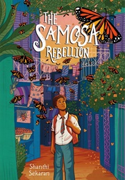 The Samosa Rebellion (Shanthi Sekaran)