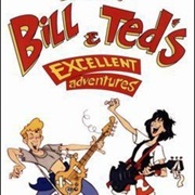 Bill Teds Excellent Adventures