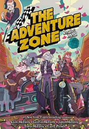 The Adventure Zone Petals to the Metal (The McElroys)