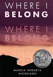 Where I Belong (Marcia Argueta Mickelson)