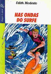 Nas Ondas Do Surfe (Edith Modesto)