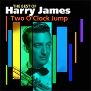 Two O&#39;Clock Jump - Harry James