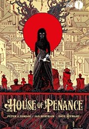 House of Penance (Peter J. Tomasi &amp; Ian Bertram)