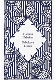 Nabokov&#39;s Dozen (Vladimir Nabokov)