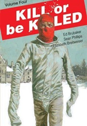 Kill or Be Killed, Vol. 4 (Ed Brubaker)