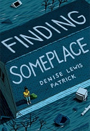 Finding Someplace (Denise Lewis Patrick)