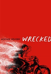 Wrecked (Heather Henson)