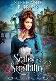 Scales and Sensibility (Stephanie Burgis)