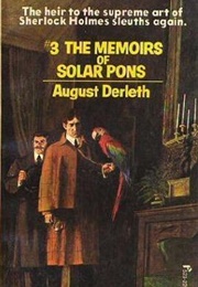 The Memoirs of Solar Pons (August Derleth)