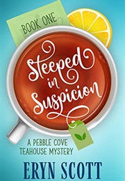 Steeped in Suspicion (Eryn Scott)