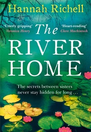 The River Home (Hannah Richell)