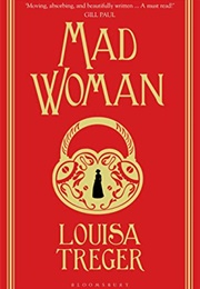 Madwoman (Louisa Treger)