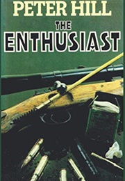 The Enthusiast (Peter Hill)