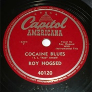 Cocaine Blues - Roy Hogsed