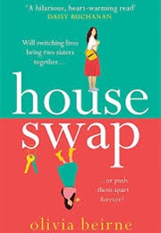 The House Swap (Olivia Beirne)