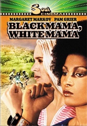 Black Mama, White Mama (1973)