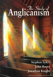 The Study of Anglicanism (Stephen Sykes)