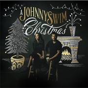 O Come All Ye Faithful - Johnnyswim