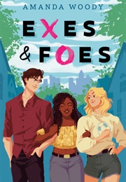 Exes &amp; Foes (Amanda Woody)