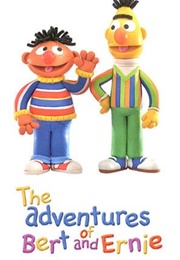 Bert and Ernie&#39;s Great Adventures (2007)