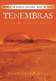 Tenembras (Mary Ellen Wall)