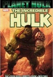 The Incredible Hulk: Planet Hulk (Greg Pak)