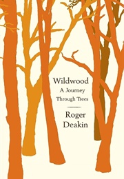 Wildwood (Roger Deakin)