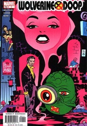 Wolverine/Doop (2003; #1-2 (Peter Milligan and Darwyn Cooke)