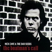 Nick Cave and the Bad Seeds - The Boatman&#39;s Call (1997)