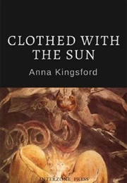 Clothed With the Sun (Anna Kingsford)