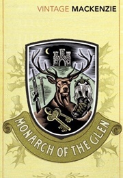 The Monarch of the Glen (Compton Mackenzie)