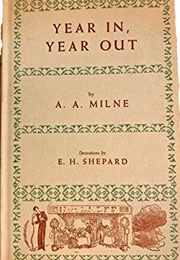 Year In, Year Out (A.A. Milne)